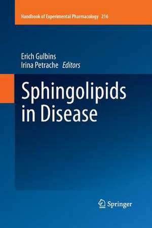 Sphingolipids in Disease de Erich Gulbins