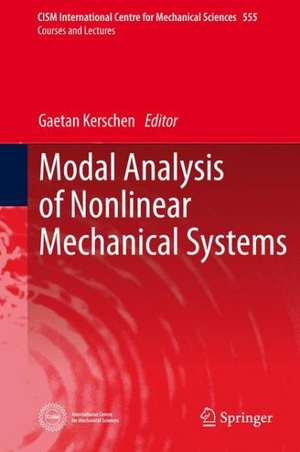 Modal Analysis of Nonlinear Mechanical Systems de Gaetan Kerschen