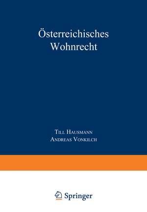 Österreichisches Wohnrecht: Kommentar MRG und WEG de Till Hausmann