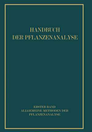 Allgemeine Methoden der Pflanzenanalyse de R. Brieger