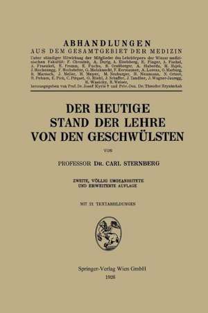 Der heutige Stand der Lehre von den Geschwülsten de Carl Sternberg