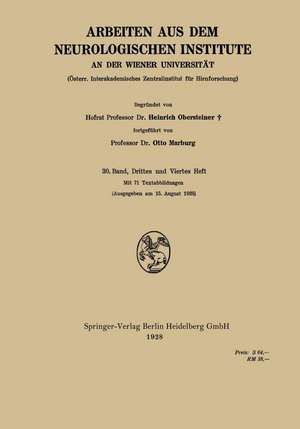 Arbeiten aus dem Neurologischen Institute an der Wiener Universität: Österr. Interakademisches Zentralinstitut für Hirnforschung de Heinrich Obersteiner