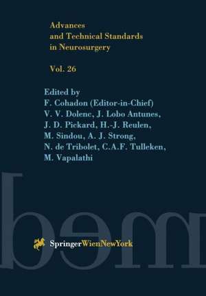 Advances and Technical Standards in Neurosurgery de F. Cohadon