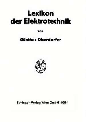 Lexikon der Elektrotechnik de Günther Oberdorfer