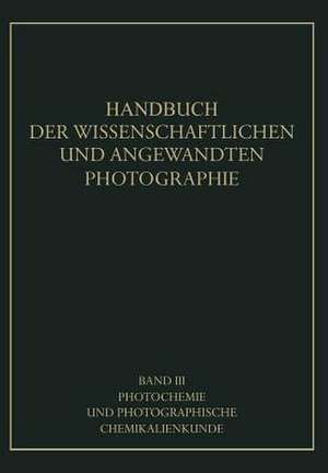 Photochemie und Photographische Chemikalienkunde de A. Coehn