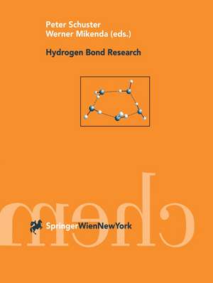 Hydrogen Bond Research de Peter Schuster