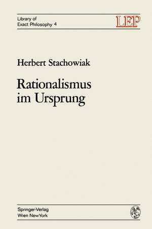 Rationalismus im Ursprung: Die Genesis des axiomatischen Denkens de Herbert Stachowiak