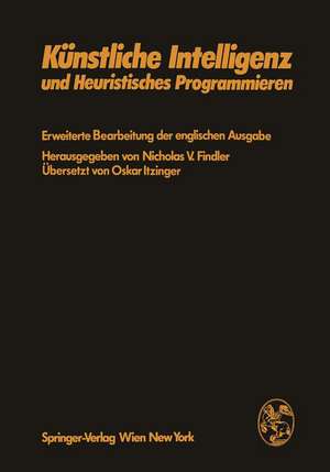 Künstliche Intelligenz und Heuristisches Programmieren de N.V. Findler