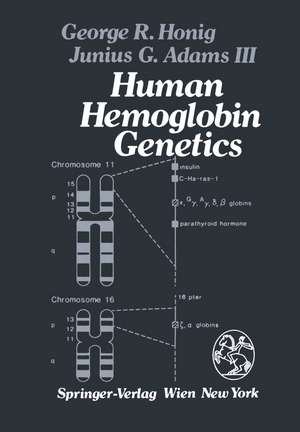 Human Hemoglobin Genetics de G.R. Honig