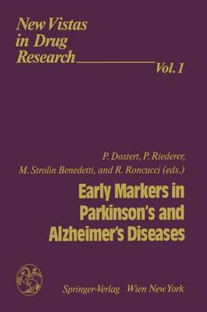 Early Markers in Parkinson’s and Alzheimer’s Diseases de Philippe Dostert