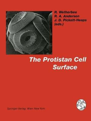 The Protistan Cell Surface de Richard Wetherbee