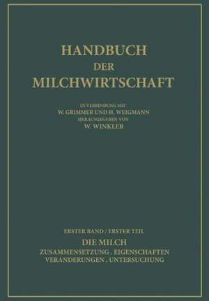 Die Milch: Zusammensetzung · Eigenschaften Veränderungen · Untersuchung de NA Bauer