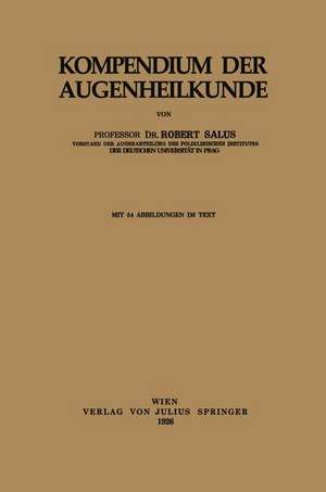 Kompendium der Augenheilkunde de Robert Salus