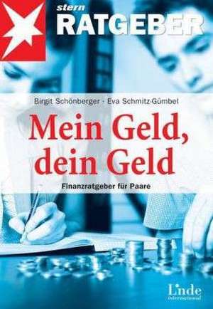 Mein Geld, dein Geld de Birgit Schönberger