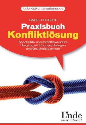 Praxisbuch Konfliktlösung de Isabel Nitzsche