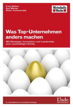 Was Top-Unternehmen anders machen de Franz Bailom