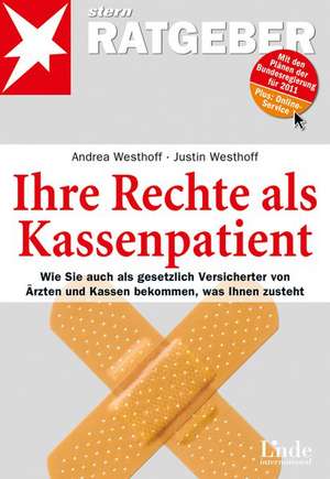 Ihre Rechte als Kassenpatient de Justin Westhoff