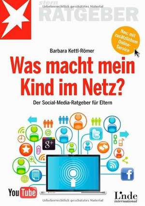 Was macht mein Kind im Netz? de Barbara Kettl-Römer