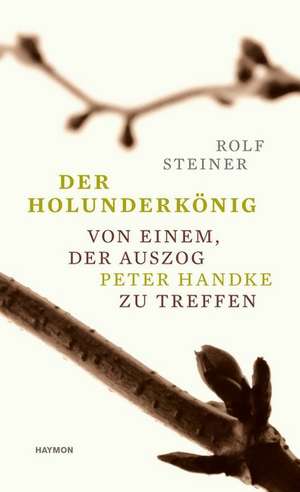 Der Holunderkönig de Rolf Steiner