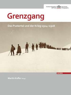 Grenzgang de Martin Kofler