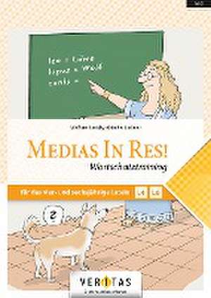 Medias in res! AHS: 5. bis 6. Klasse - Wortschatztraining für das vierjährige und sechsjährige Latein de Wolfram Kautzky