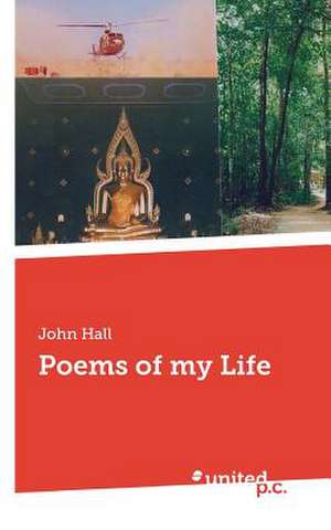 Poems of My Life: K'Oewt] de John Hall