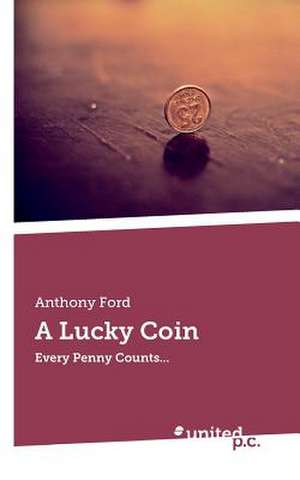 A Lucky Coin de Anthony Ford