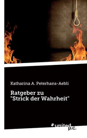 Ratgeber Zu Strick Der Wahrheit: Better Results de Katharina A. Peterhans-Aebli