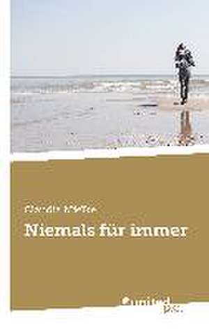 Niemals Fur Immer: Better Results de Claudia Mielke