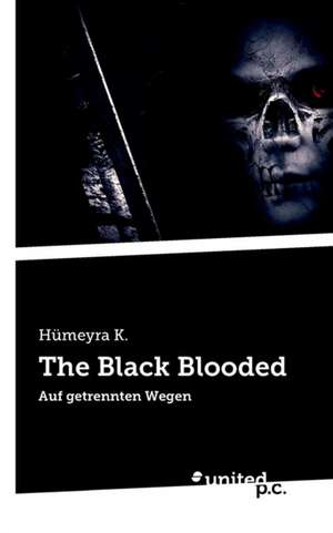 The Black Blooded de Hümeyra K.