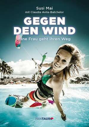 Gegen den Wind de Susi Mai