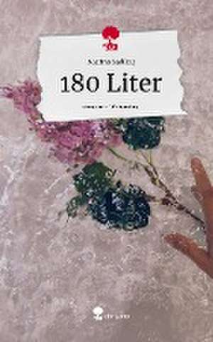 180 Liter. Life is a Story - story.one de Marina Sadikaj