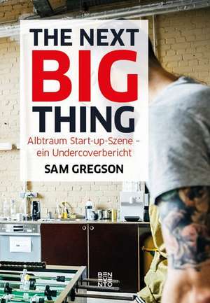 The next Big Thing de Sam Gregson