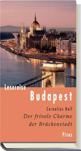 Lesereise Budapest de Cornelius Hell