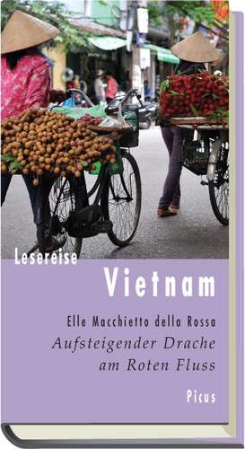 Lesereise Vietnam de Elle Macchietto della Rossa