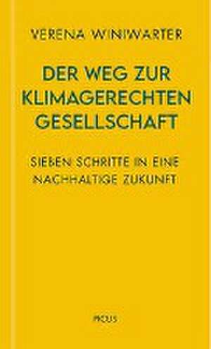 Der Weg zur klimagerechten Gesellschaft de Verena Winiwarter