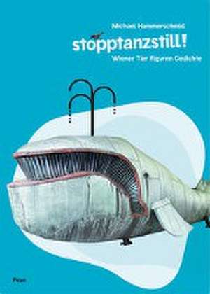 stopptanzstill! de Michael Hammerschmid