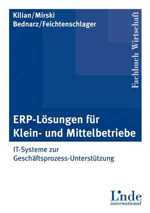 ERP-Lösungen für Klein- und Mittelbetriebe de Dietmar Kilian