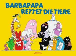 Barbapapa rettet die Tiere de Talus Taylor