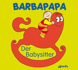 Barbapapa. Der Babysitter de Talus Taylor