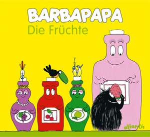 Barbapapa. Die Früchte de Talus Taylor