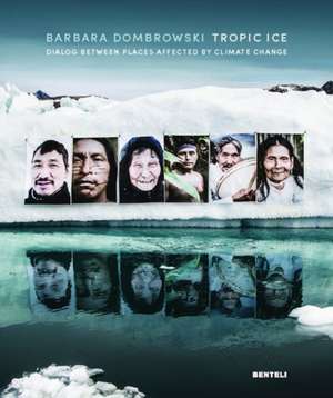 Dombrowski, B: Tropic Ice