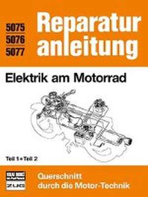 Elektrik am Motorrad Teil 1 und 2