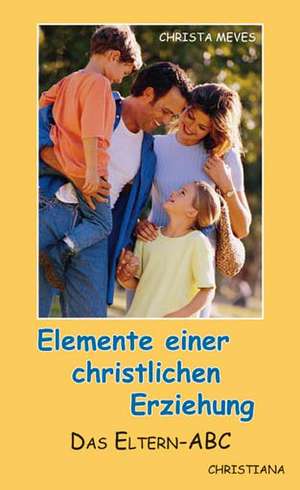 Eltern - ABC de Christa Meves