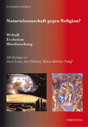 Naturwissenschaft gegen Religion de Walfried Linden