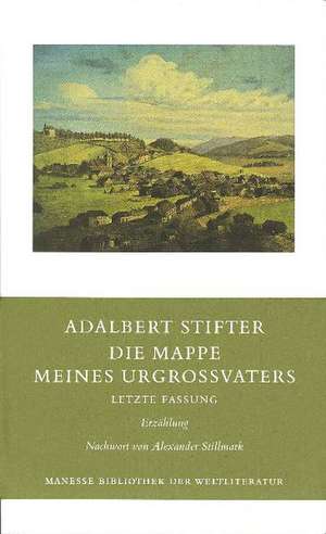 Die Mappe meines Urgroßvaters de Adalbert Stifter