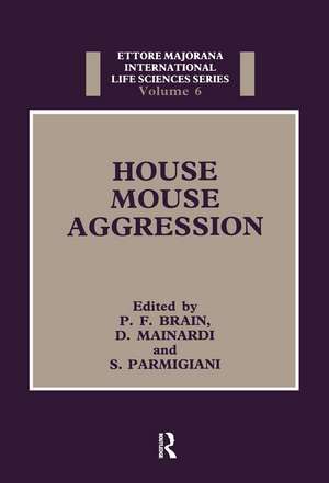 House Mouse Aggression de P. F. Brain