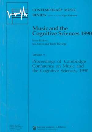 Music and the Cognitive Sciences 1990 de Ian Cross