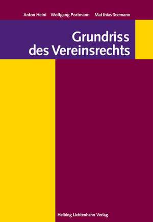 Grundriss des Vereinsrechts de Anton Heini