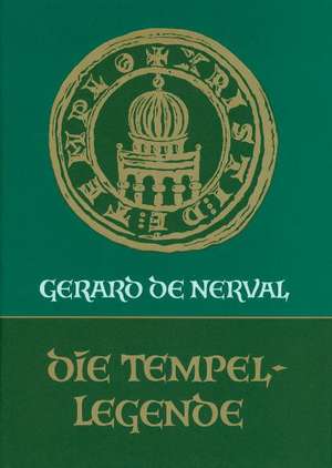 Die Tempellegende de Gérard de Nerval